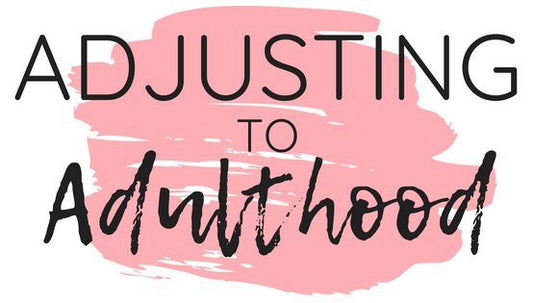 5 Things I Never Knew About Adulthood (But Wish I Did)